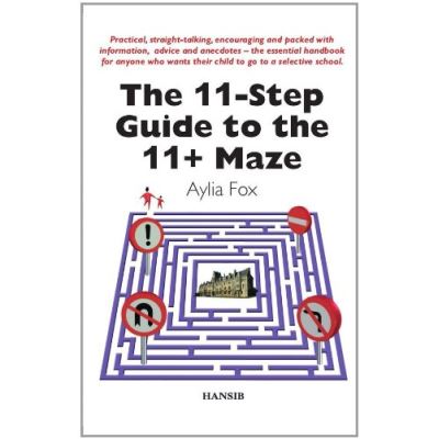 11-Step Guide to the 11+ Maze, The