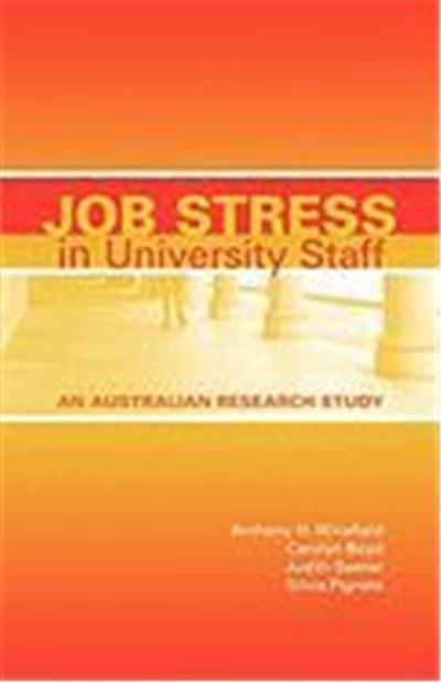 Job Stress in University Staff: An Australian Research Study