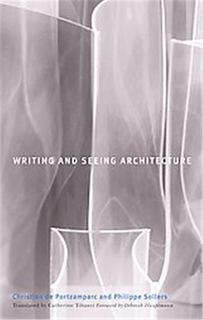 Writing and Seeing Architecture
