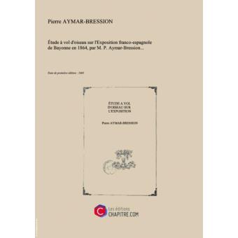 Etude à Vol Doiseau Sur Lexposition Franco Espagnole De