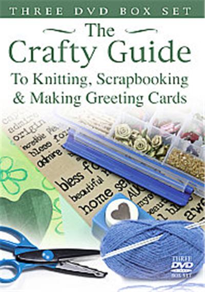 Crafty Guide To Knitting, Greetings Cards And Scrapbooking