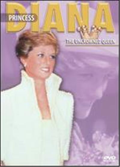 Princess Diana: The Uncrowned Queen - DVD Zone 1