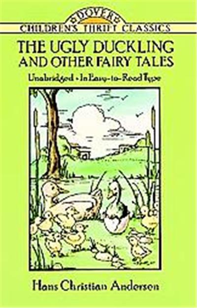 The Ugly Duckling and Other Fairy Tales