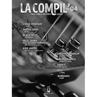 La Compil' N°4 Piano Chants et Tablatures Guitare