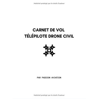 Carnet de vol du télépilote de drone avec 500 vols