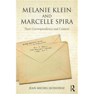 Melanie Klein & Marcelle Spira Their Cor