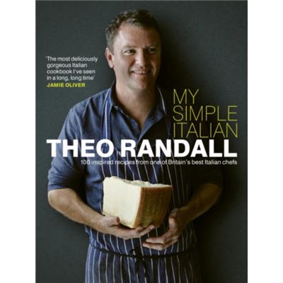 My Simple Italian: 100 Inspired Recipes From One Of Britainâ??S Best Italian Chefs (Hardcover)