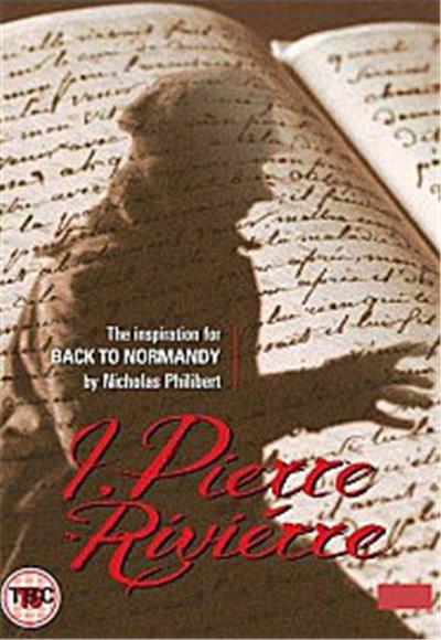 I, Pierre Riviere