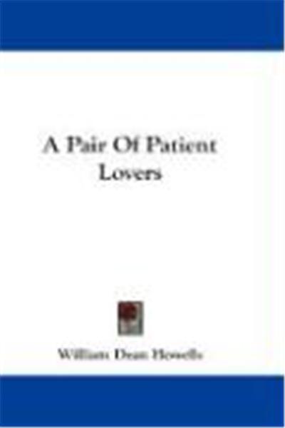 A Pair of Patient Lovers