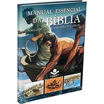 Manual Essencial Da Bíblia. A Melhor Companhia Para Sua Bíblia! - 1