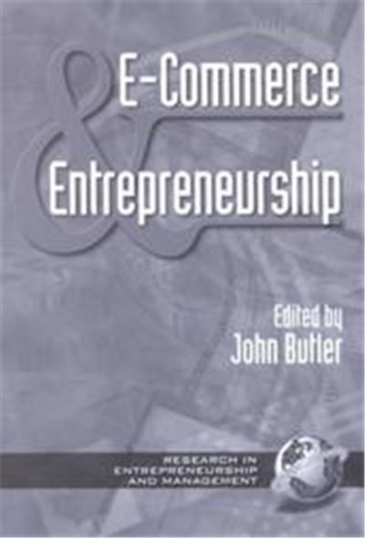 E-Commerce and Entrepreneurship, Research in Entrepreneurship and Management