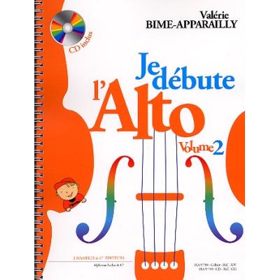 Méthodes et pédagogie HAMELLE Editeurs BIME-APPARAILLY - JE DEBUTE L'ALTO + CD VOL.2 Alto