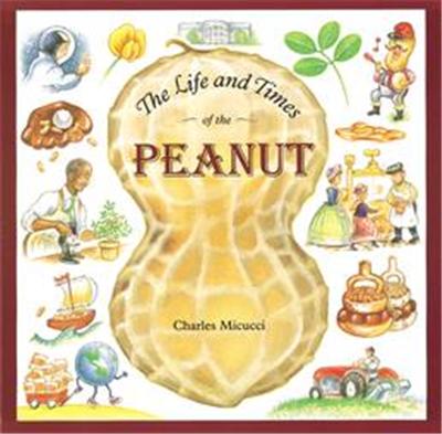 The Life and Times of the Peanut