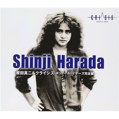 Shinji Harada & Crisis Polydor Years Complete Edition