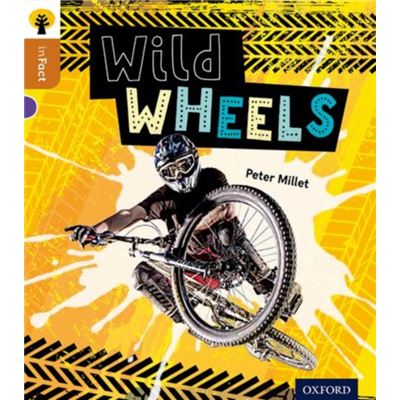 Oxford Reading Tree Infact: Level 8: Wild Wheels (Paperback)