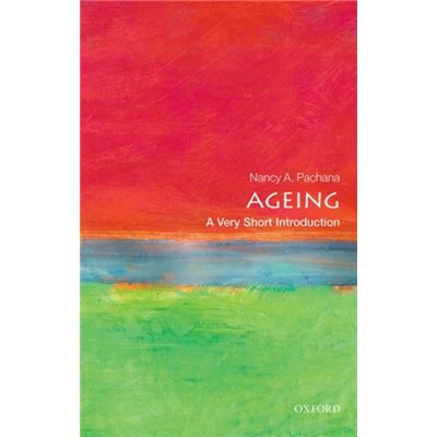 Ageing A Very Short Introduction Paperba