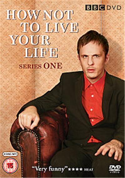 How Not To Live Your Life - Series 1