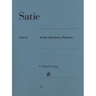 Satie Erik - Avant-Dernieres Pensees - Piano