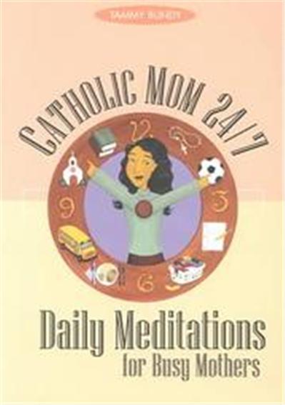 Catholic Mom 24-7