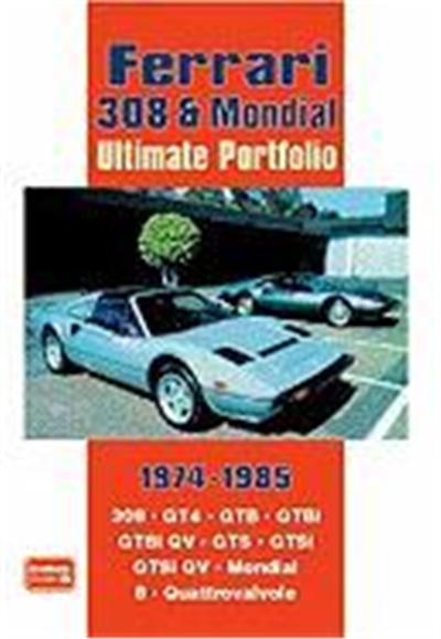 Ferrari 308 & Mondial Ultimate Portfolio 1974-1985