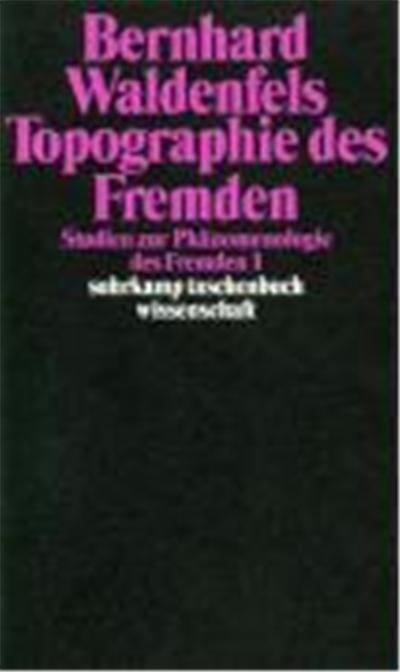 Studien Zur Phanomenologie Des Fremden