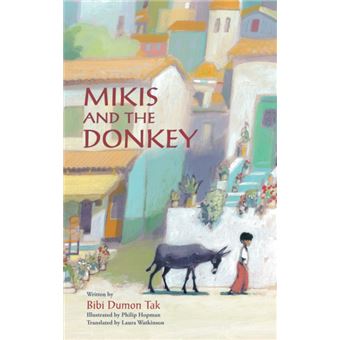 Mikis And The Donkey (Hardcover) Philip Hopman, Laura Watkinson - cartonné - Philip Hopman ...