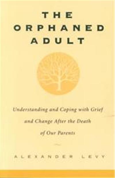 The Orphaned Adult
