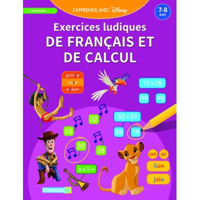 J'apprends avec Disney - Exercices Ludiques - Fr & Calculs - (7-8 ans)