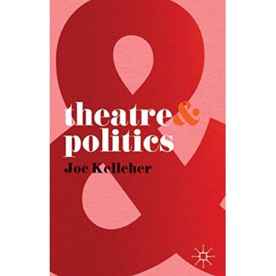 Theatre & Politics, Theatre&
