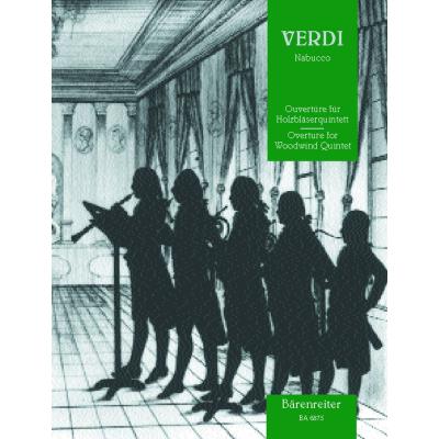 Partitions classique BARENREITER VERDI GIUSEPPE - OUVERTURE ZU 'NABUCCO' - FLUTE, HAUTBOIS, CLARINETTE, BASSON, TROMPETTE Ensemble vents