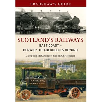 Bradshaw's Guide Scotland's Railways East Coast Berwick To Aberdeen 