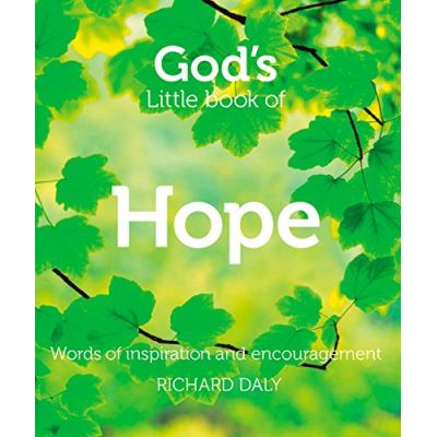 God's Little Book of Hope Richard Daly