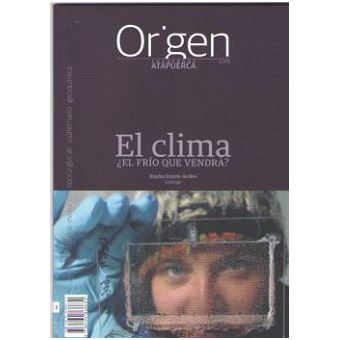 El clima: ¿El frío que vendrá?: 3 (Origen. Cuadernos de Atapuerca)