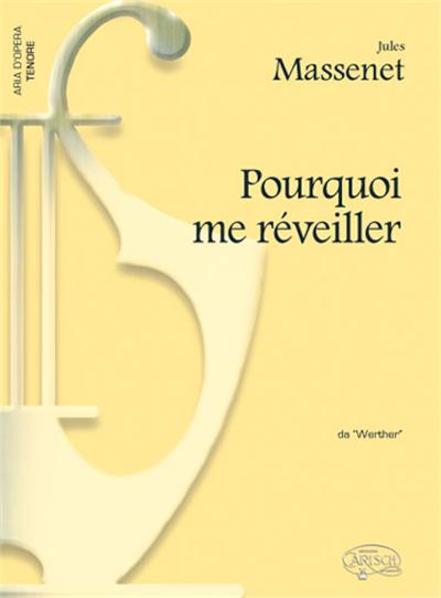 POURQUOI ME REVEILLER TENOR