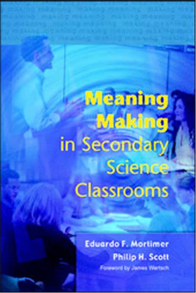 Meaning Making in Secondary Science Classrooms