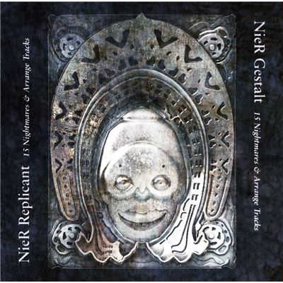 Nier Gestalt & Replicant / 15 Nightmares & Arrange Tracks