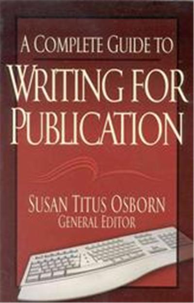 Complete Guide to Writing for Publication