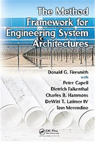 The Method Framework for Engineering System Architectures