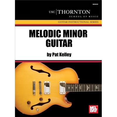 Partitions variété, pop, rock... MEL BAY KELLEY PAT - MELODIC MINOR GUITAR - GUITAR TAB Guitare