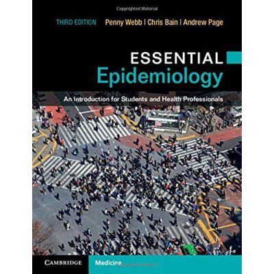Essential Epidemiology: An Introduction for Students and Health Professionals - [Version Originale]