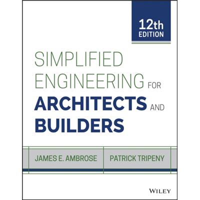 Simplified Engineering For Architects &