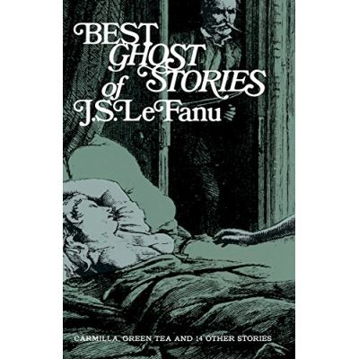 Best Ghost Stories of J S Lefanu