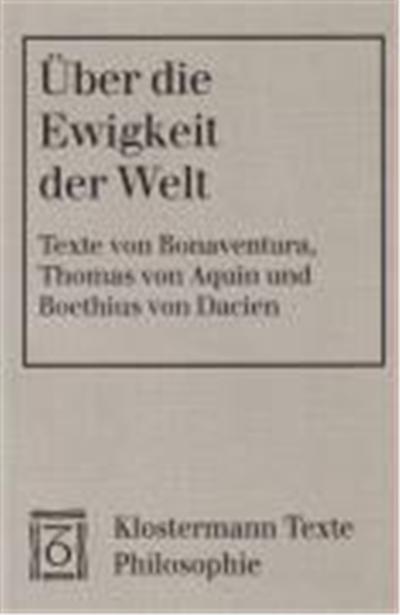 Uber Die Ewigkeit Der Welt,  Klostermann-Texte