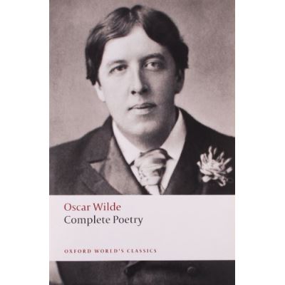 Complete Poetry, Oxford World's Classics Series