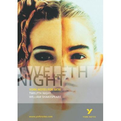 York Notes on William Shakespeare's Twelfth Night
