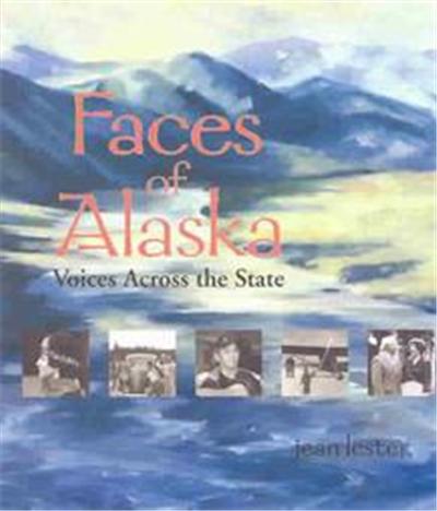 Faces of Alaska