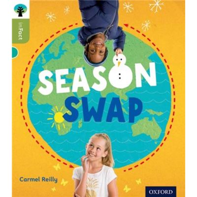 Oxford Reading Tree Infact: Level 7: Season Swap (Paperback)