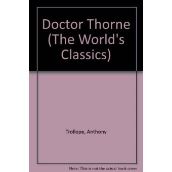 Doctor Thorne (The World's Classics) - 1