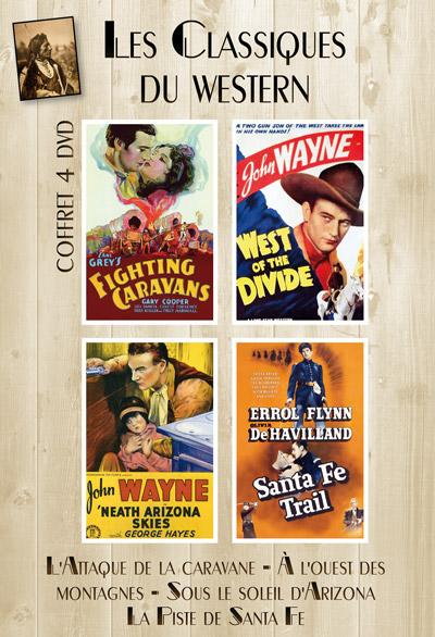 Les Trésors du cinéma : Les Classiques Du Western : L'Attaque de la caravane (Fighting Caravans), À l'ouest des montagnes (West of the divide), Sous le soleil d Arizona (Neath Arizona Skies), La Piste de Santa Fe (Santa Fe Trail) - Coffret 4 DVD