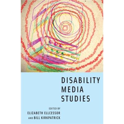 Disability Media Studies